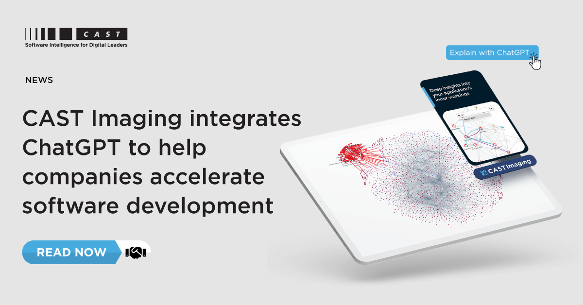CAST Imaging integrates ChatGPT to help companies accelerate software